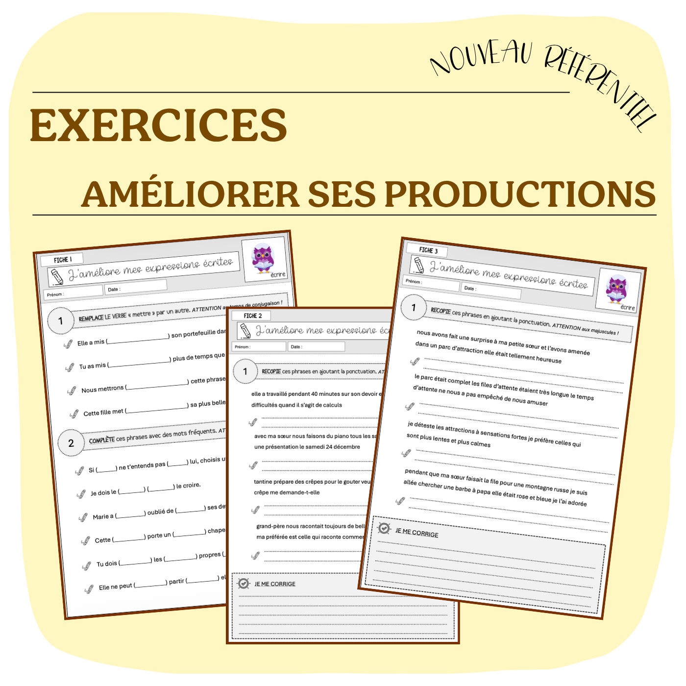 AMÉLIORER SES PRODUCTIONS D'ÉCRITS